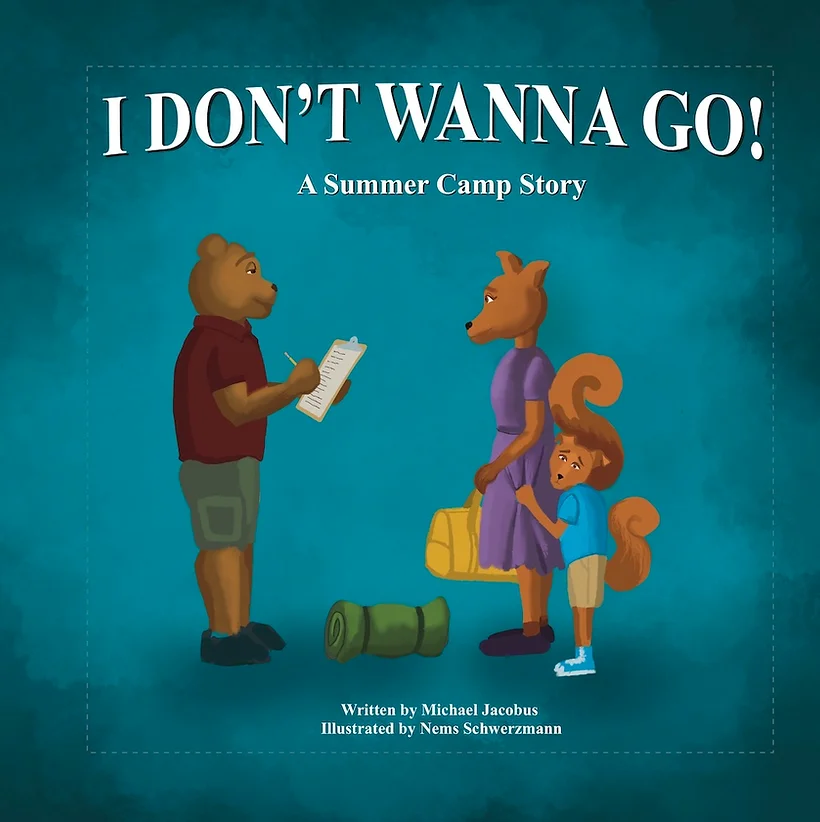 dont want to go to camp childrens book